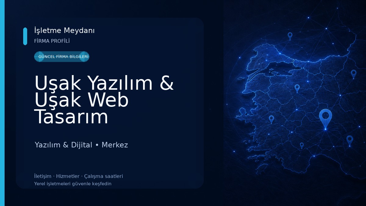 Uşak Yazılım & Uşak Web Tasarım Yazılım & Dijital
