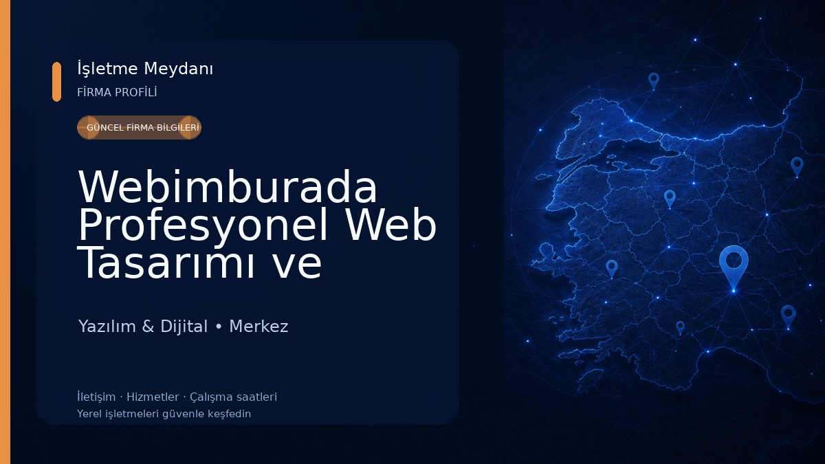 Webimburada Profesyonel Web Tasarımı ve Yazılım Yazılım & Dijital