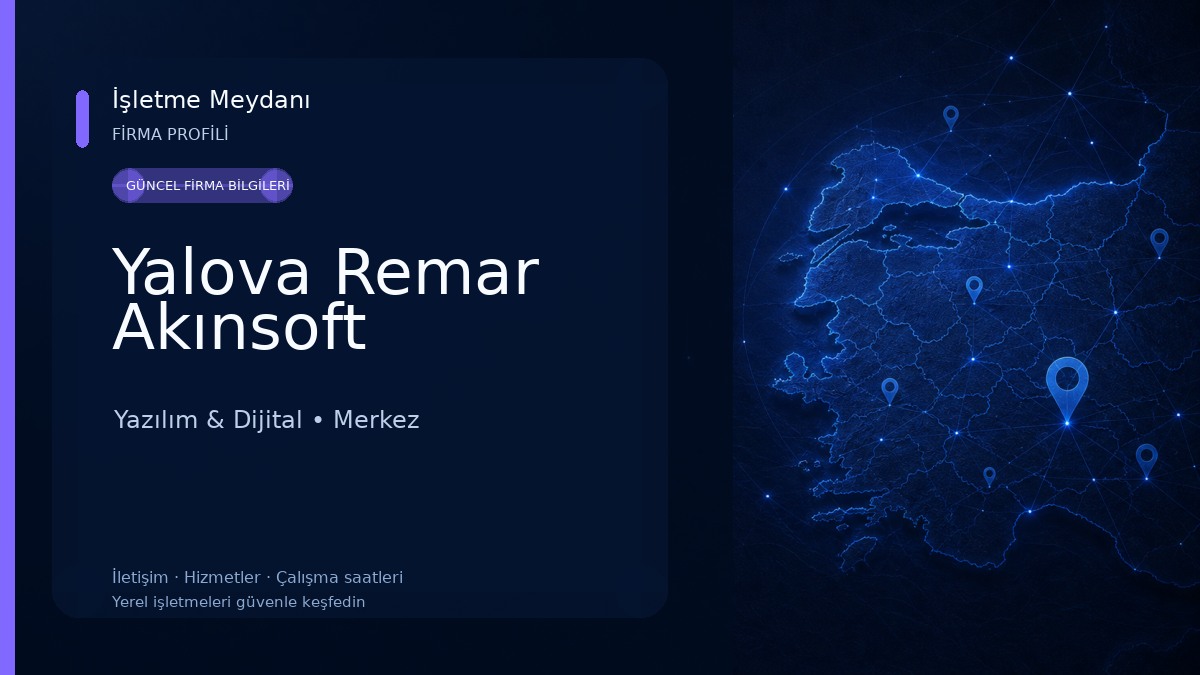 Yalova Remar Akınsoft Yazılım & Dijital