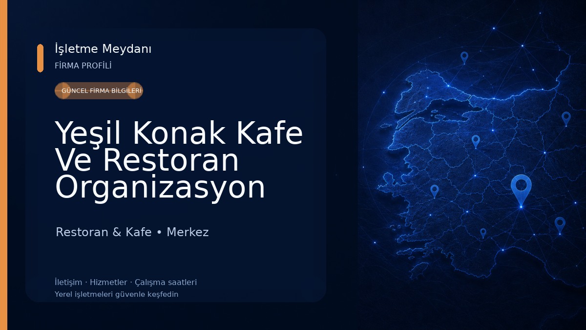 Yeşil Konak Kafe Ve Restoran Organizasyon Restoran & Kafe