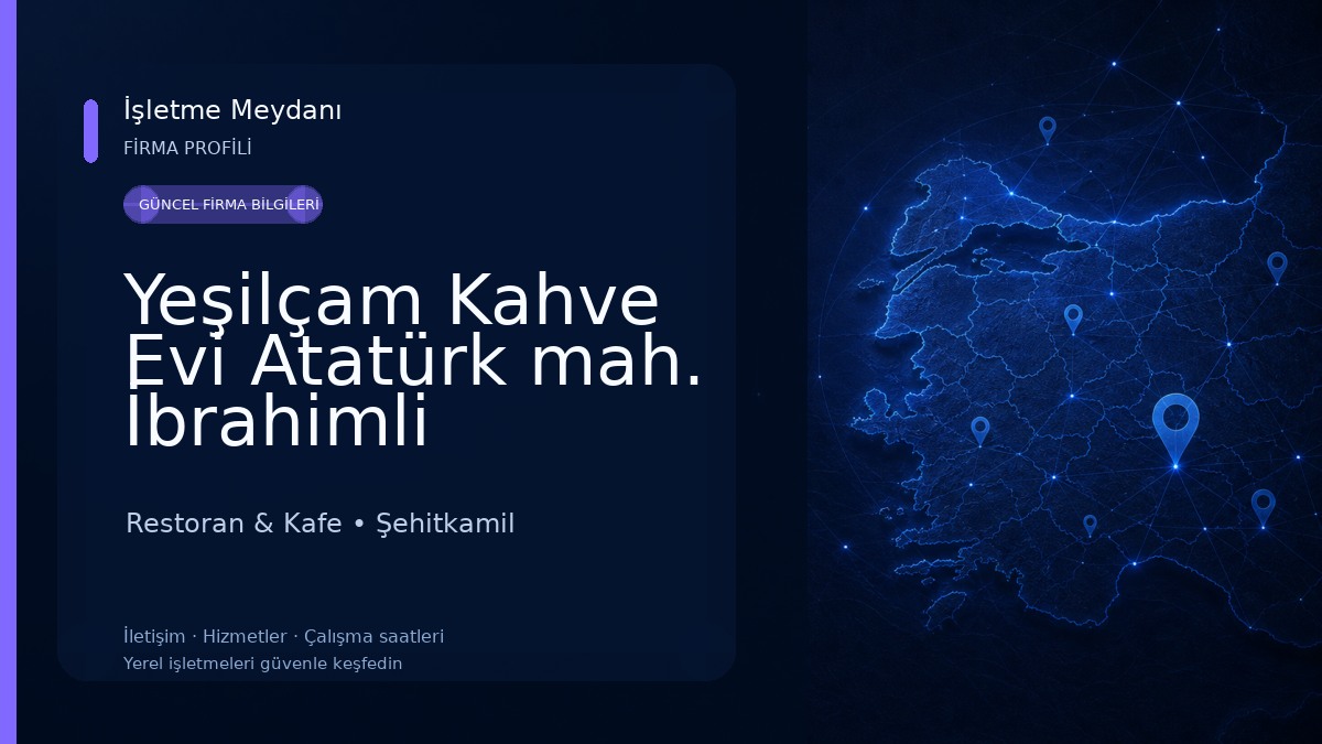 Yeşilçam Kahve Evi Atatürk mah. İbrahimli Restoran & Kafe