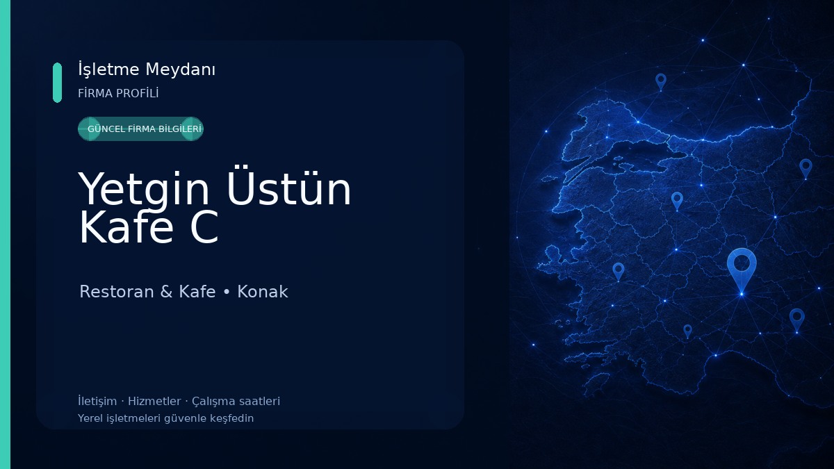 Yetgin Üstün Kafe C Restoran & Kafe