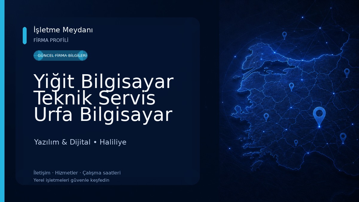 Yiğit Bilgisayar Teknik Servis Urfa Bilgisayar