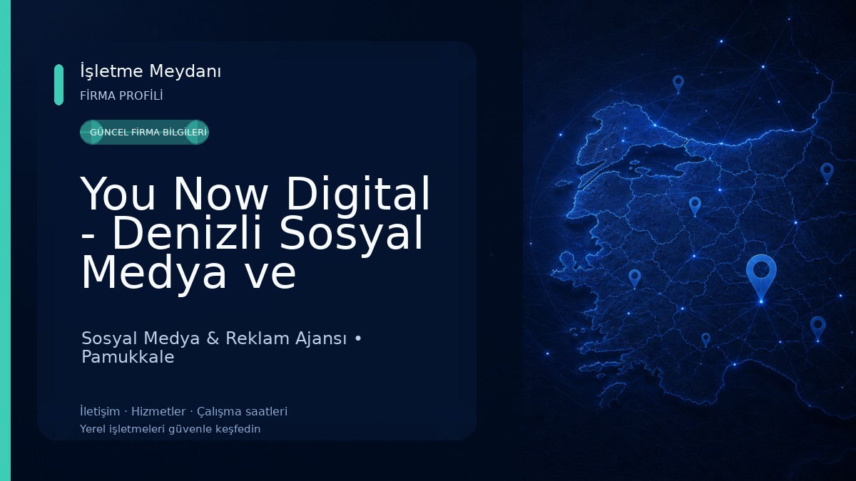 You Now Digital - Denizli Sosyal Medya ve Reklam Ajansı Sosyal Medya & Reklam Ajansı