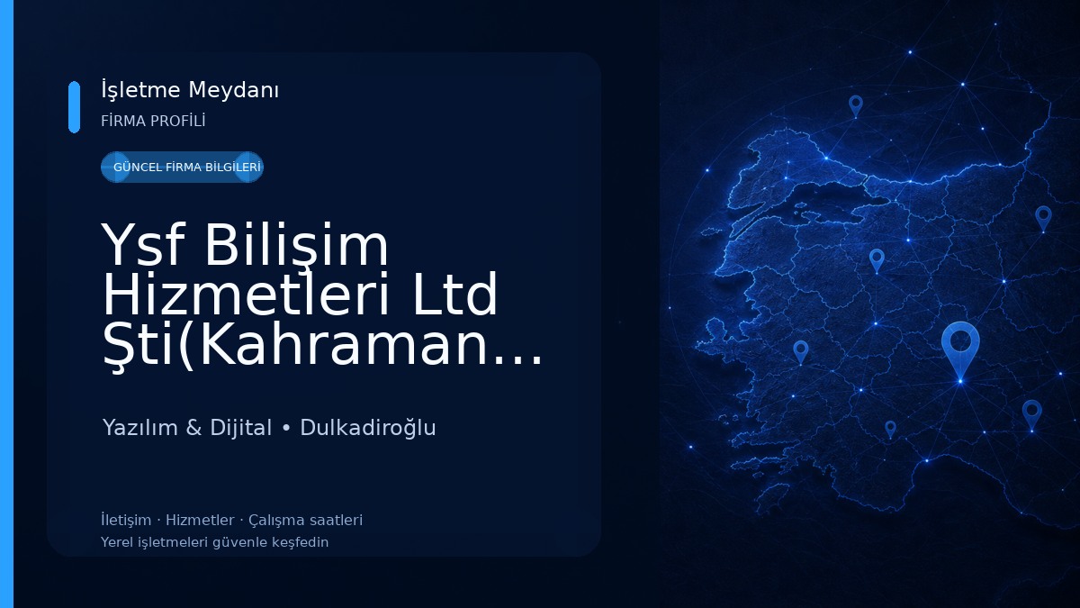 Ysf Bilişim Hizmetleri Ltd Şti(Kahramanmaraş) Yazılım & Dijital